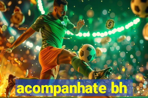 acompanhate bh